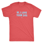 hi i love your dog tshirt
