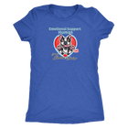 Emotional Support Human - Boston Terrier  Womens Triblend for Bostie Dog Lovers
