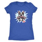 a royal blue Next Level Womens Triblend featuring the OMG You're Home Boston Terrier dog design in full color on the front.