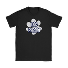 a women's black shirt for dog lovers featuring the DOG PERSON design on the front