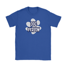 Load image into Gallery viewer, a women's royal blue shirt for dog lovers featuring the DOG PERSON design on the front