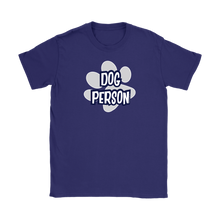 Load image into Gallery viewer, a women's blue shirt for dog lovers featuring the DOG PERSON design on the front