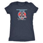 Emotional Support Human - Boston Terrier  Womens Triblend for Bostie Dog Lovers