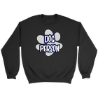 A soft and cozy black Crewneck Sweatshirt for dog lovers featuring the DOG PERSON design on the front.