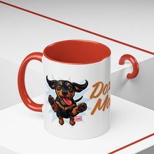 Load image into Gallery viewer, Doxie Mom Coffee Mug | Cute Dachshund Mom Gift (11oz Accent Mug)