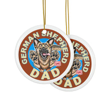 Load image into Gallery viewer, German Shepherd Dad Ceramic Ornaments - 2-Sided Print for GSD Lovers