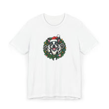 Load image into Gallery viewer, Christmas Boston Terrier Dog Wreath T-Shirt, Holiday Bostie Shirt, Funny Xmas Tee, Unisex Gift, Dog Lover Apparel, Festive Casual Wear
