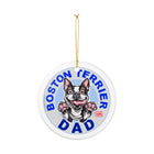 Boston Terrier Dad Ornament | Ceramic Two-Sided Pet Ornament