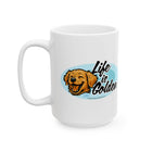 Golden Retriever Mug, Cute Puppy Coffee Cup, Dog Lover Gift, Life is Golden Ceramic Mug, Retriever Owner Present, Dog Mom Gift