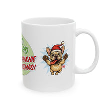 Load image into Gallery viewer, Ho Ho Ho Frenchie Christmas Mug - Holiday Coffee Cup, Dog Lover Gift, Cute Pet Mug, Fun Christmas Decor, Seasonal Kitchenware