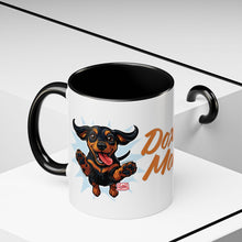 Load image into Gallery viewer, Doxie Mom Coffee Mug | Cute Dachshund Mom Gift (11oz Accent Mug)