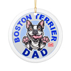 Boston Terrier Dad Ornament | Ceramic Two-Sided Pet Ornament