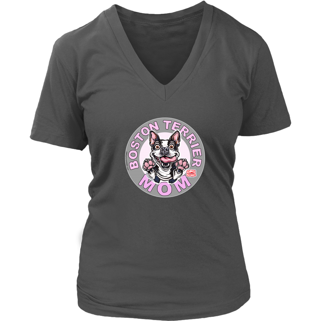 A women's grey v-neck shirt from OMG You're Home! with the Boston Terrier dog Mom design on the front in pink letters