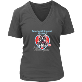 Emotional Support Human - Boston Terrier - Womens V-Neck for Bostie Lovers