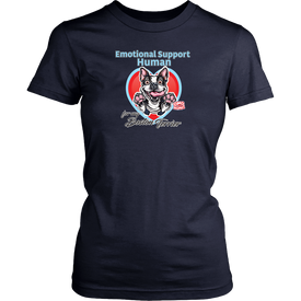 Emotional Support Human - Boston Terrier Shirt for Bostie Lovers