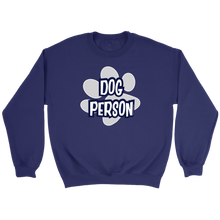 Load image into Gallery viewer, A soft and cozy navy blue Crewneck Sweatshirt for dog lovers featuring the DOG PERSON design on the front.