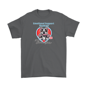 Emotional Support Human - Boston Terrier - Gildan Mens T-Shirt