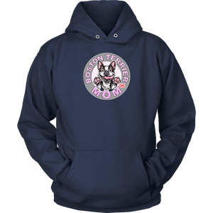 Boston Terrier Mom - Hoodie for Bostie Dog Lovers