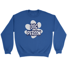 Load image into Gallery viewer, A soft and cozy royal blue Crewneck Sweatshirt for dog lovers featuring the DOG PERSON design on the front.