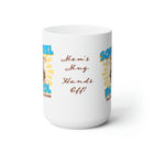 Mom's Mug - Yellow Labrador Retriever Dog - Squirrel Patrol - Ceramic Mug 15oz