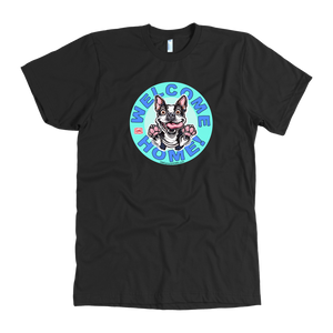 Boston Terrier - Welcome Home - American Apparel Tee