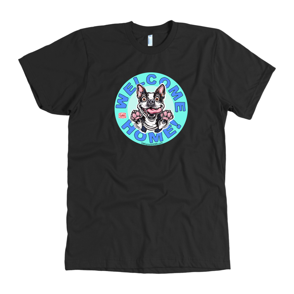 Boston Terrier - Welcome Home - American Apparel Tee