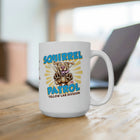 Mom's Mug - Yellow Labrador Retriever Dog - Squirrel Patrol - Ceramic Mug 15oz