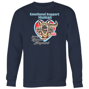 Emotional Support Human - German Shepherd - Sweatshirt Big Print