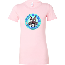 Boston Terrier - Welcome Home - Bella Womens Shirt