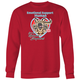 Emotional Support Human - German Shepherd - Sweatshirt Big Print