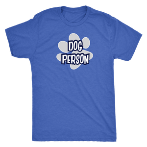  front view of a roayl blue tshirt with the Dog Person design by OMG You're Home