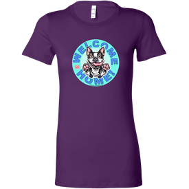 Boston Terrier - Welcome Home - Bella Womens Shirt