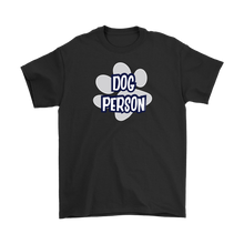 Load image into Gallery viewer, Dog Person - Mens T-Shirt for Dog Lovers