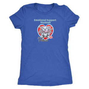 Emotional Support Human - Blue Nose Pitbull - Next Level Womens Triblend