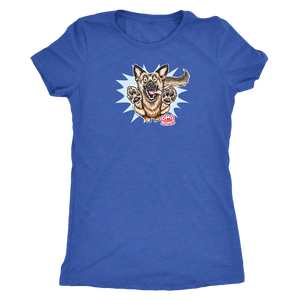 a blue Next Level Womens Triblend shirt featuring the OMG You're Home German Shepherd dog design on the front in full color. 