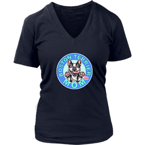 A women's navy blue v-neck shirt from OMG You're Home! with the Boston Terrier dog Mom design on the front in blue letters