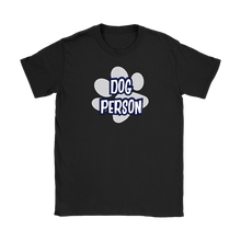 Load image into Gallery viewer, a women&#39;s black shirt for dog lovers featuring the DOG PERSON design on the front