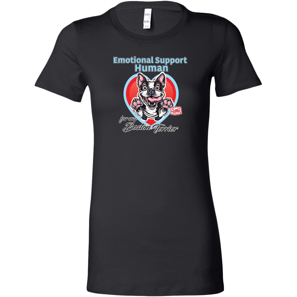 Emotional Support Human - Boston Terrier Womens Shirt for Bostie Lovers