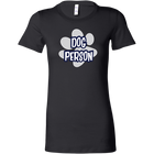 Dog Person - Womens Shirt for Dog Lovers