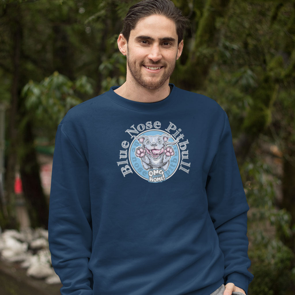 Blue Nose Pitbull Crewneck Sweatshirt OMG You re Home