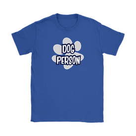 a women's royal blue shirt for dog lovers featuring the DOG PERSON design on the front