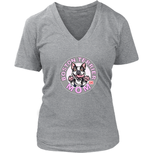 A women's heather grey v-neck shirt from OMG You're Home! with the Boston Terrier dog Mom design on the front in pink letters