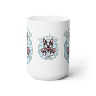 Boston Terrier Lover Ceramic Mug 15oz