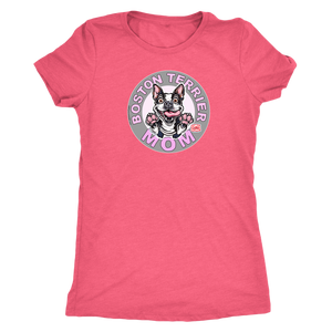 a woman's bright pink shirt with the Boston Terrier dog Mom design on the front on pink letters