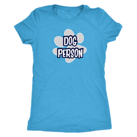 Dog Person - Womens Triblend Shirt for Dog Lovers