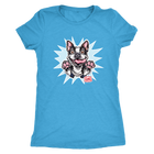 a light blue Next Level Womens Triblend featuring the OMG You're Home Boston Terrier dog design in full color on the front. 