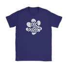 a women's blue shirt for dog lovers featuring the DOG PERSON design on the front