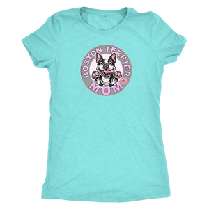 a woman's teal shirt with the Boston Terrier dog Mom design on the front on pink letters