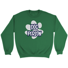 Load image into Gallery viewer, A soft and cozy green Crewneck Sweatshirt for dog lovers featuring the DOG PERSON design on the front.