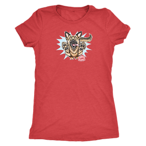 a red Next Level Womens Triblend shirt featuring the OMG You're Home German Shepherd dog design on the front in full color. 